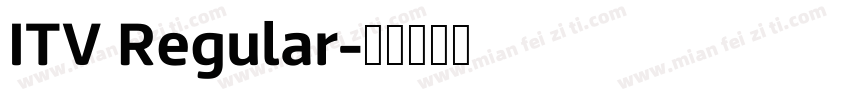ITV Regular字体转换